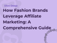 How Fashion Brands Leverage Affiliate Marketing:...
