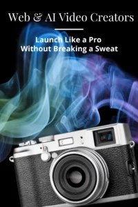 Web & AI Video Creators: Launch...