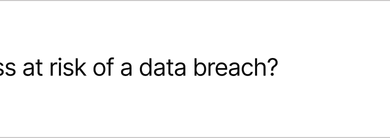 The 72 Biggest Data Breaches of All Time [Updated 2025]