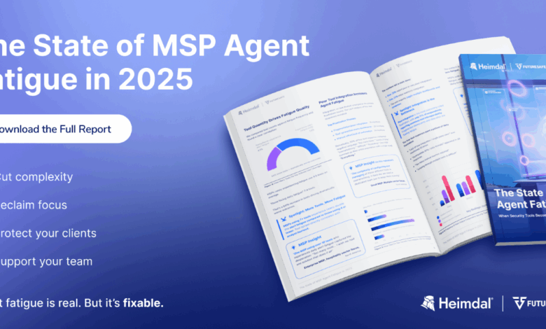 Agent Fatigue Crisis Hits 89% of MSPs as Security Tools Backfire Agent Fatigue Crisis Hits 89% of MSPs as Security Tools Backfire